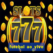 futebol ao vivo multi canais